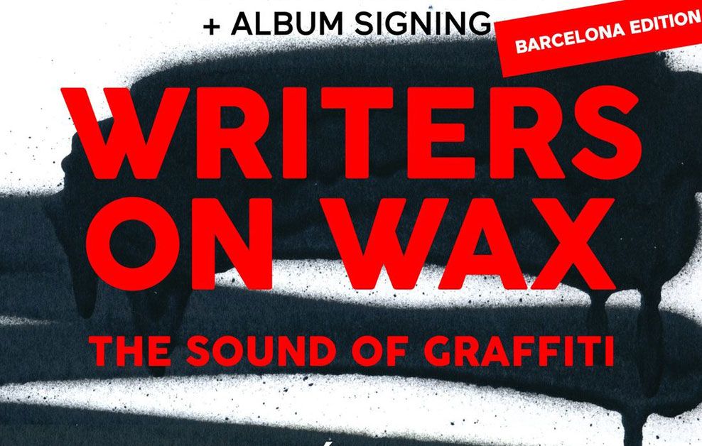 Arte urbano Writers on Wax Barcelona