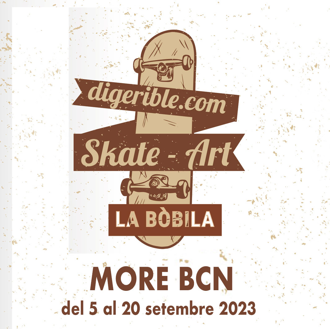 More BCN exposición “digerible.com Skate Art” 2023