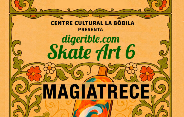 digerible Skate Art 6 La Bòbila MagiaTrece