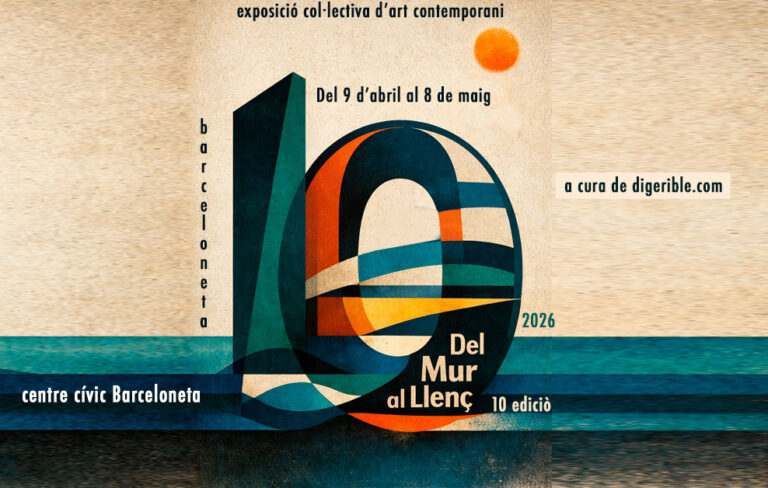 Del Mur al Llenç - exposición de arte en Barcelona Digerible